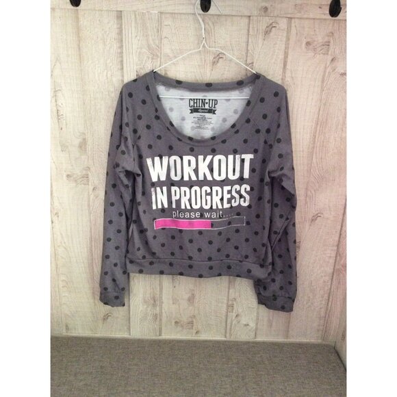 Chin UP Tops - Chin Up Womens L Workout In Progress Long Sleeve Shirt Casual Exercise Funny